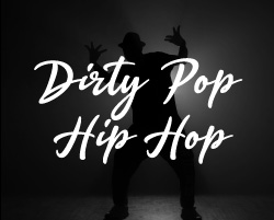 Dirty Hip Hop